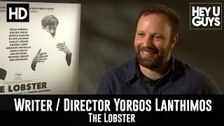 Writer / Director Yorgos Lanthimos Exclusive Interview - The Lobster