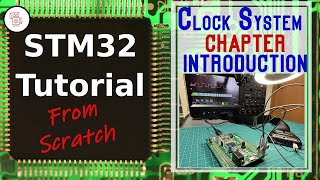 200 - Master STM32 Clock System: Comprehensive step by step Introduction - Chapter overview