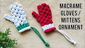 Macrame Christmas Mitten Ornament | DIY Christmas Gloves Ornament | Macrame Tutorial Step by Step
