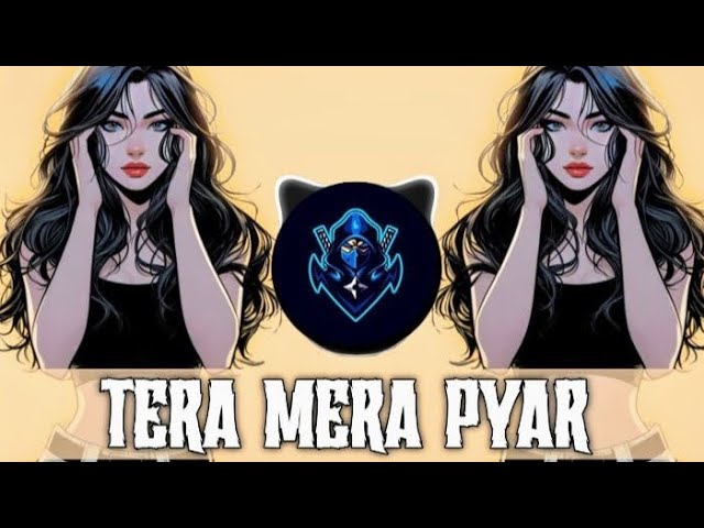 Tera Mera Pyar | New Remix Song | Hip Hop | Trap | High Bass | Kumar Sanu | 1K HD VIDEO class=