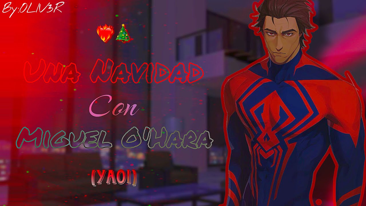 Pasas navidad con Miguel O' Hara 🤭❤️| ASMR ROLEPLAY| YAOI| 