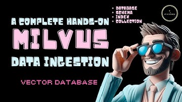 Milvus Data Ingestion | Create Database, Index, Schema, Collection in Milvus | Full Code RAG | GenAI