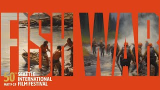 Fish War - Seattle International Film Festival 2024 Trailer