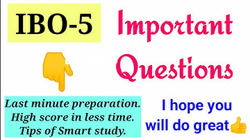 IBO-5 II Important Questions II Scoremax