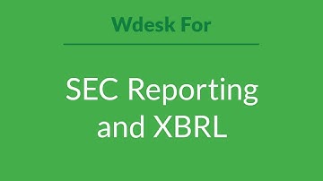 Wdesk for SEC Reporting