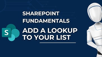 Add a Lookup Column to Your List on Your Site | Microsoft SharePoint Fundamentals