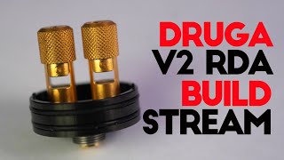 Build Stream - DRUGA V2 RDA - In 42 Min or Less