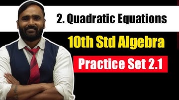 10th ALGEBRA | 2.Quadratic Equations| PRACTICE SET 2.1 | PRADEEP GIRI SIR
