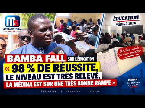 MEDINA: "98% PASS RATE", BAMBA FALL PRAISES STUDENTS' PERFORMANCE