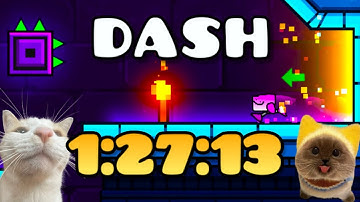 1:27:13 PB -  Dash Any% Speedrun - Geometry Dash :3