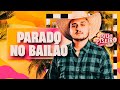 PARADO NO BAILÃO - Biu Do Piseiro | Atualizou 2026 - Áudio Oficial
