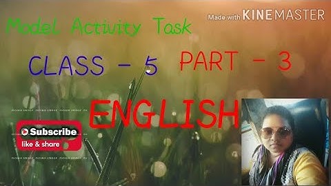 Model activity task part-3, class -5, English...