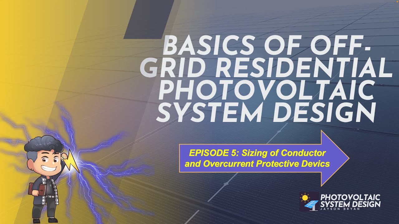 Overcurrent Pv System Off Grid PV System Design E5 - Sizing of Conductors and Overcurrent ...