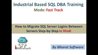 31. How to Migrate SQL Server Logins Between Servers Step-by-Step in Hindi #ibharatsoftware #sqldba