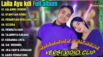 Salahmu Sendiri - Laila Ayu KDI ft Irwan D
