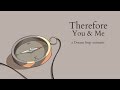 Therefore You & Me (dreamsmp animatic)