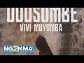 Udusombe  vivi muyomba official lyrics