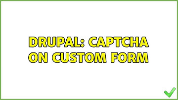 Drupal: CAPTCHA on custom form