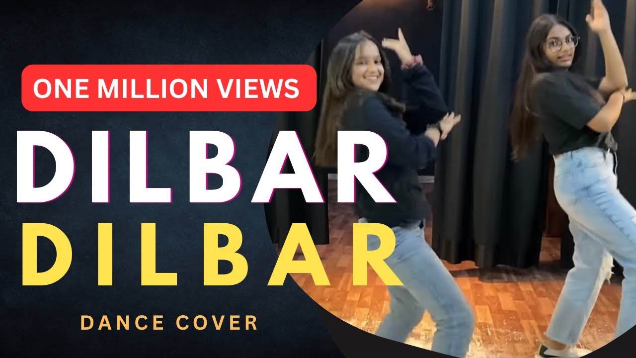 DILBAR  Dance cover  Satyameva Jayate  Nora Fatehi  Neha kakkar  Nrityashish Choreography