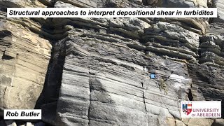 Structural approaches to interpret depositional shear in turbidites