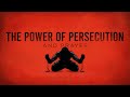 "The Power Of Persecution &amp; Prayer" (Acts 12:1-19)