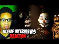 ALL FNAF SFM INTERVIEWS REACTION! (The Interviewed)