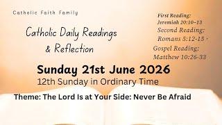 Today’s Catholic Mass Readings – Sunday, June 21, 2026