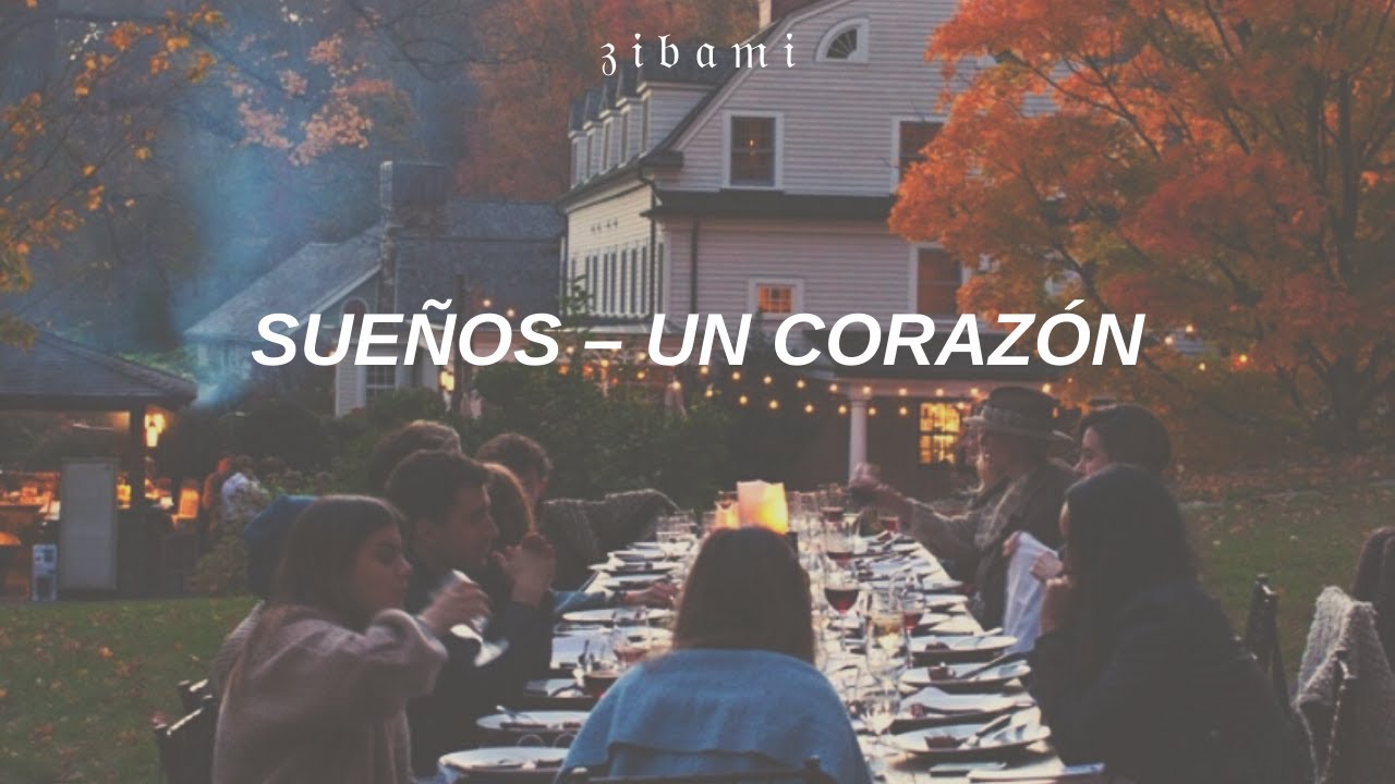 SUEÑOS - UN CORAZÓN (Lyrics / Letra) - YouTube