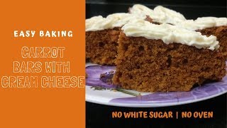 Carrot bars with cheese cream icing | easy baking cake in tamil no
oven white sugar