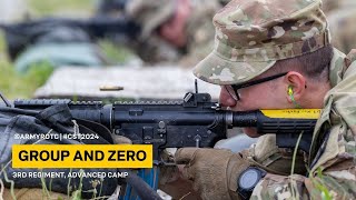 Group and Zero | 3rd Regiment, Advanced Camp | CST 2024