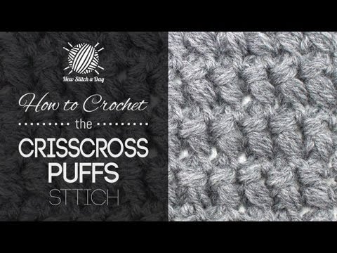 How to Crochet the Criss Cross Puffs Stitch