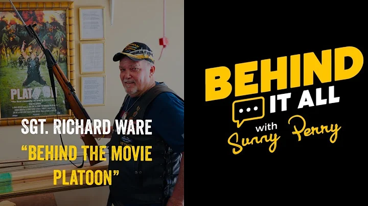 Sgt. Richard Ware Behind The Movie "Platoon"