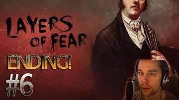 ENDING! Layers of fear part 6