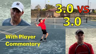 3.0 vs 3.0 - with PLAYER COMMENTARY!!  Devin vs Eric - Singles Match