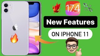 iOS 17.4 Top Features On iPhone11 🔥 | Get New iOS 17.4 Features In iPhone11📲