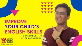 5 LearnGrowExcel Mindset Tips to Improve English | Achilles Centre of English - The ACE Clan