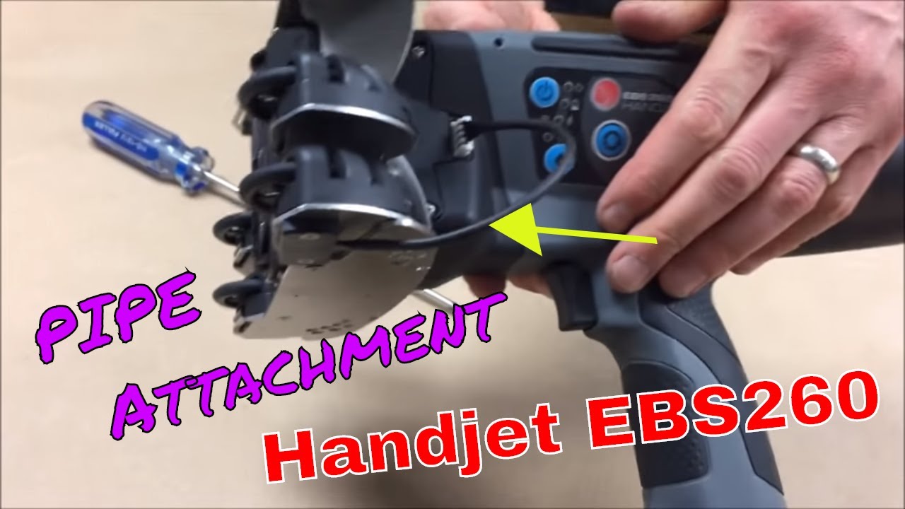Handjet Ebs260 Attachment 2 Diameter Pipes Youtube