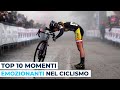 Top 10 momenti emozionanti nel Ciclismo