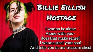 Billie Eilish - Hostage (LYRICS)