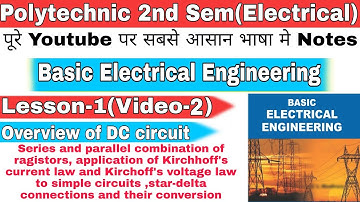 Basic electrical engineering || Overview of dc circuit #bteup #bee #polytechnic #polytechnic2022