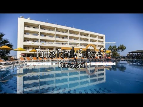 Tuntas Family Suites 4*, Kusadasi, Turkey