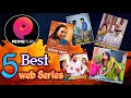Primpaly top 5 best web series  2023        