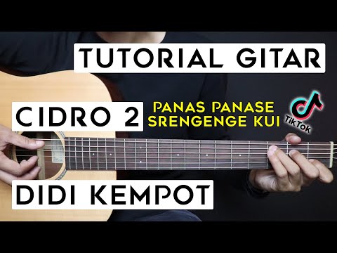 (TUTORIAL GITAR) DIDI KEMPOT - CIDRO 2 | Lengkap Dan Mudah