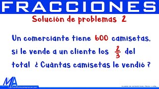 Solución de problemas con fracciones | Ejemplo 2