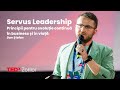 Servus Leadership | Dan Ștefan | TEDxZorilorSalon