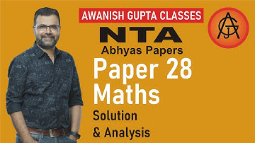 NTA Abhyas paper-28 l Solution and discussion l Maths l By Awanish Gupta