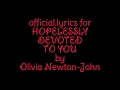 Olivia Newton-John // HOPELESSLY DEVOTED TO YOU // Lyrics