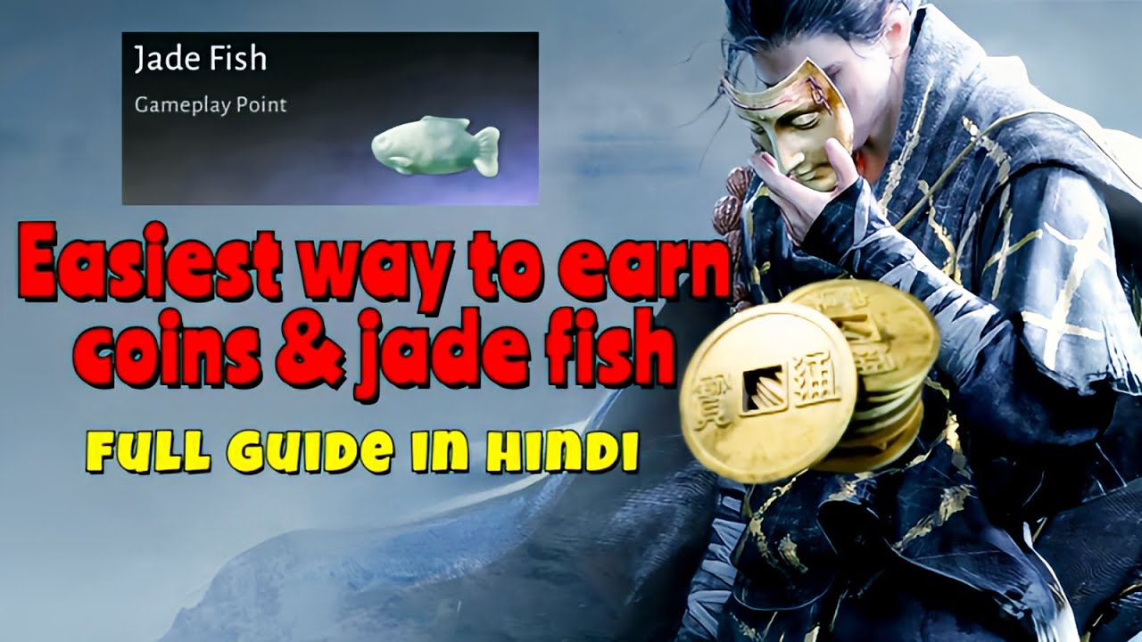 FARMING COINS & JADE FISH // HINDI GUIDE // WHERE WINDS MEET😵