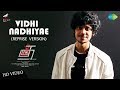 Vidhi nadhiyae  reprise version  thadam  arun vijay  magizh thirumeni  madhan karky  arun raj