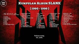 Kumpulan Album Slank (1990-1996)